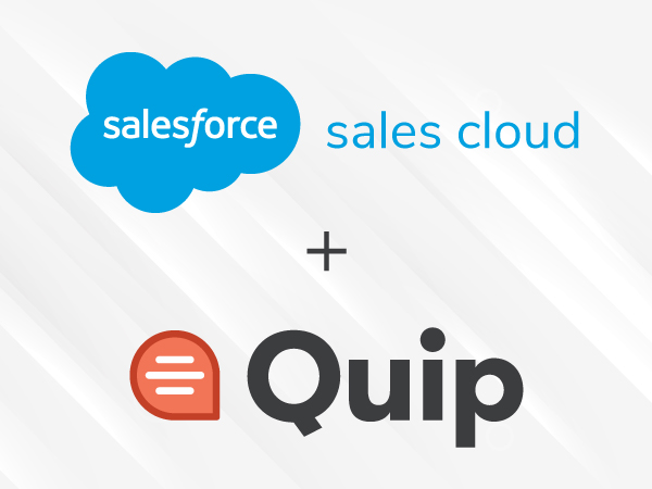 Sales Cloud integrates with Quip