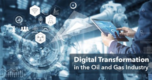 Digital Transformation In The Oil And Gas Industry Guide