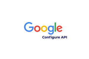 How to Configure Google API in Magento 2
