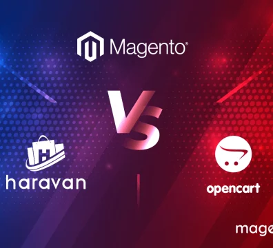 So sánh Magento, Haravan, OpenCart: Đâu là lựa chọn cho doanh nghiệp?