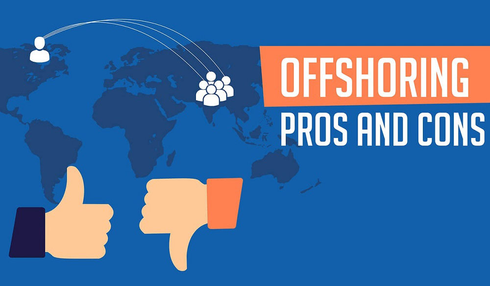Ofshoring Pros and cons