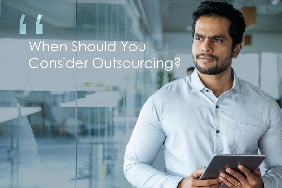 When should a business consider customer service outsourcing?