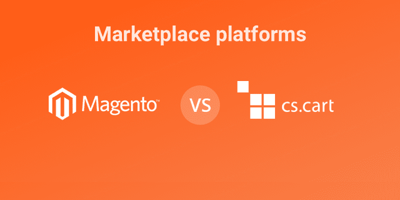 CS Cart vs Magento: Key Point in Comparing