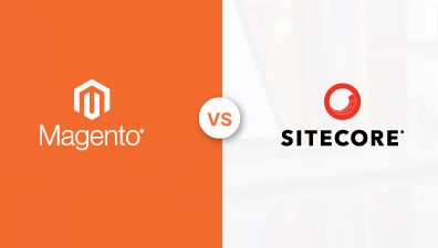 Magento vs Sitecore - The Ultimate Comparison