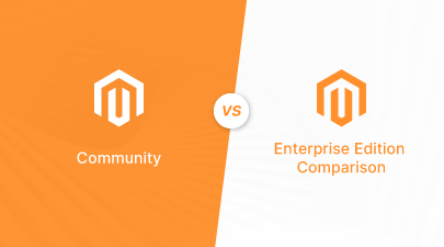 Magento Community vs Enterprise Edition Comparison