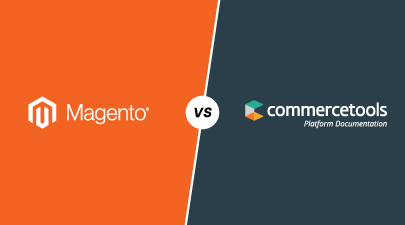 Commercetools vs Magento - Which Is the Better Platform to Launch?