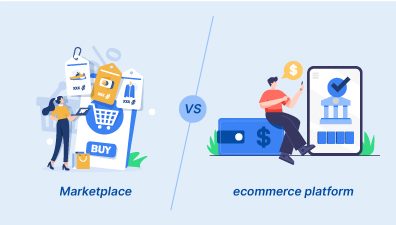 eCommerce Platform vs Marketplace