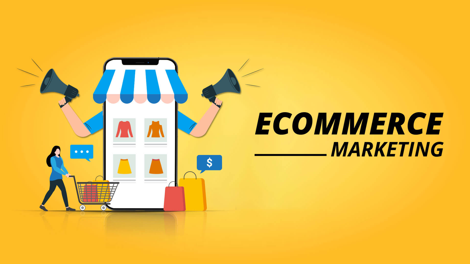 eCommerce marketing and the best eCommerce marketing strategies