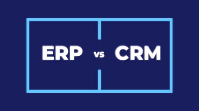 So sánh CRM và ERP: Doanh nghiệp nên chọn hệ thống nào