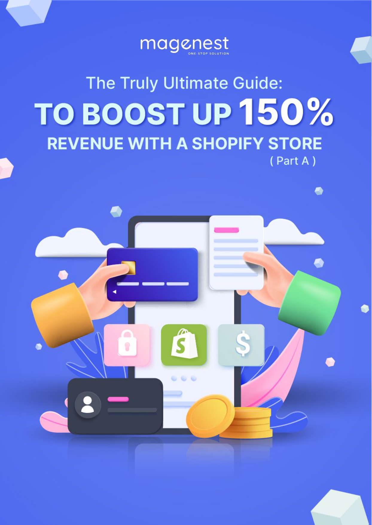 (Part A) eBook: Ultimate Guide to Boost Up 150% Revenue with a Shopify Store0