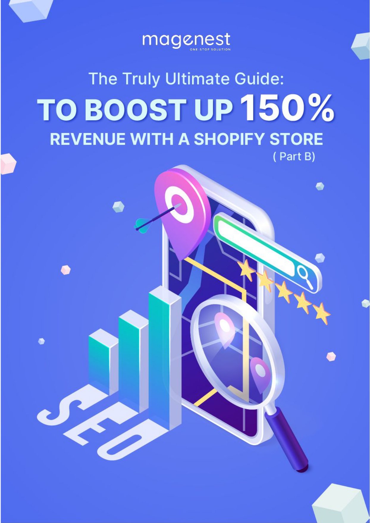 (Part B) eBook: The Truly Ultimate Guide: to Boost Up 150% Revenue with a Shopify Store0
