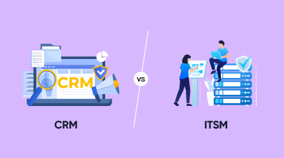 CRM vs ITSM