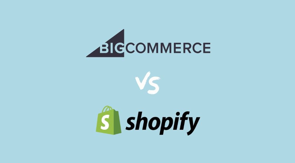Shopify vs BigCommerce: a detailed comparison