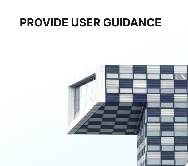 Provide user guidance