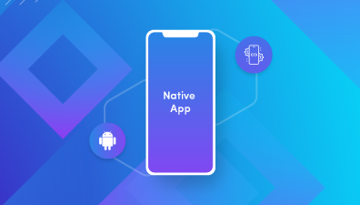 Native App là gì? So sánh Native App với Hybrid App và Web App