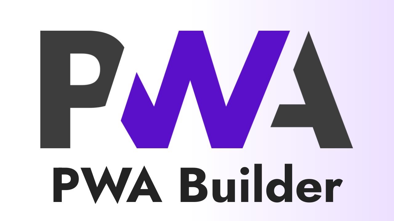 pwa framework: PWA Builder