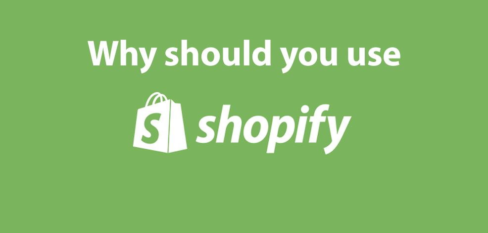Why choose Shopify