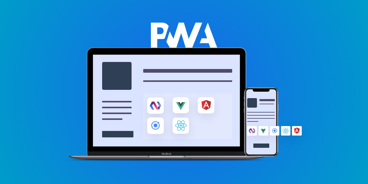 What is a PWA Framework