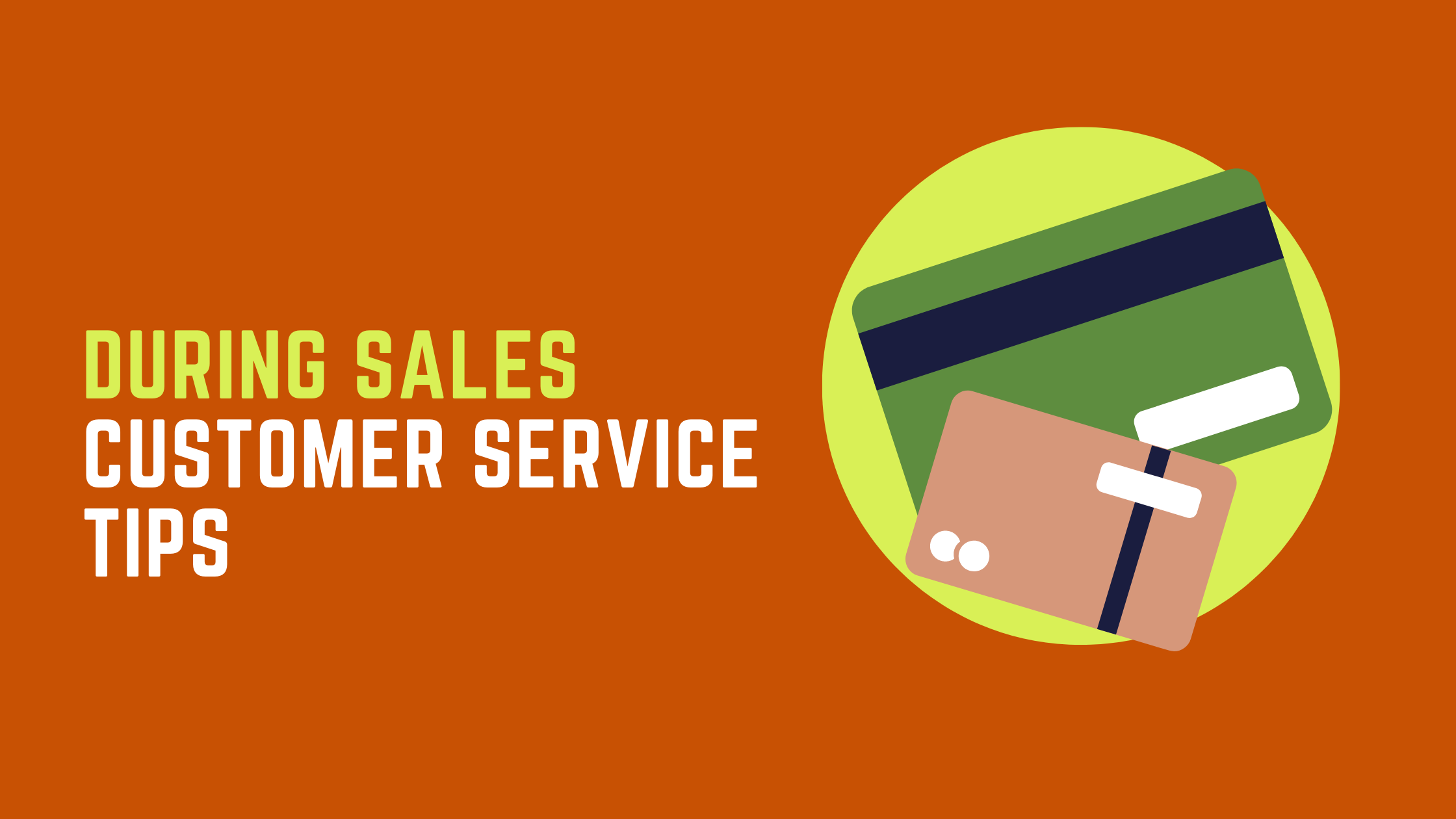 Tips for better customer service on your Shopify store during sales