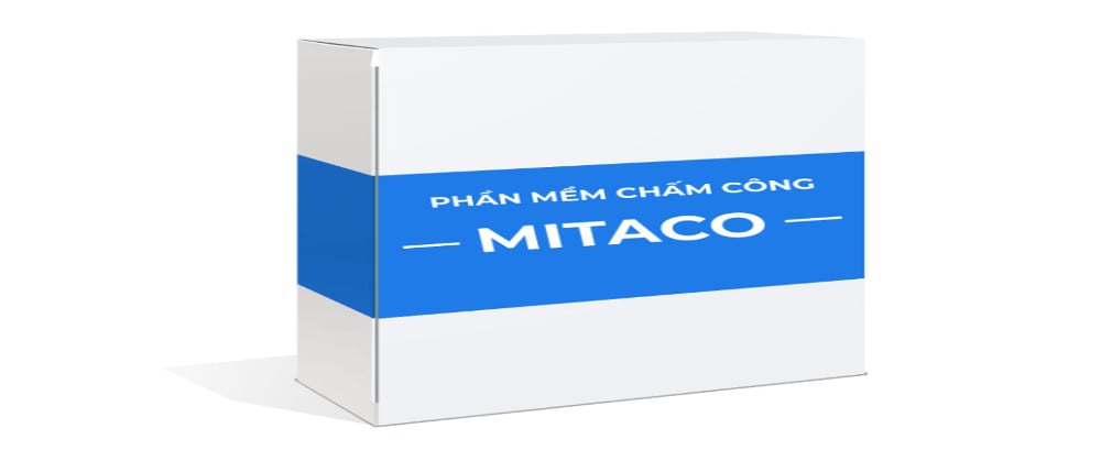 Phần mềm quản lý chấm công MITACO