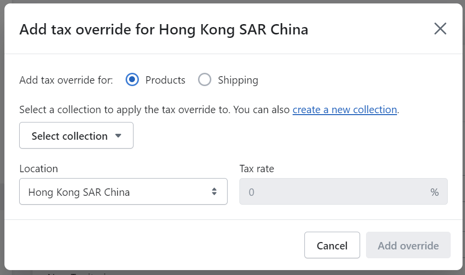 Choose between add tax override for Products or Shipping.