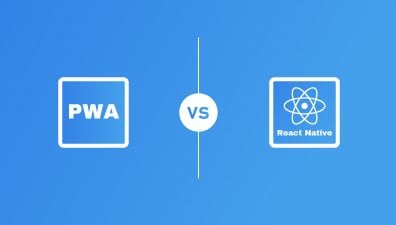 PWA vs React Native: Choosing the Right Framework for Your Mobile App Development