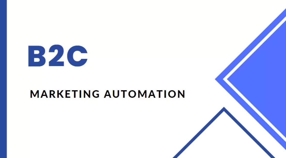 B2C Marketing Automation là gì?