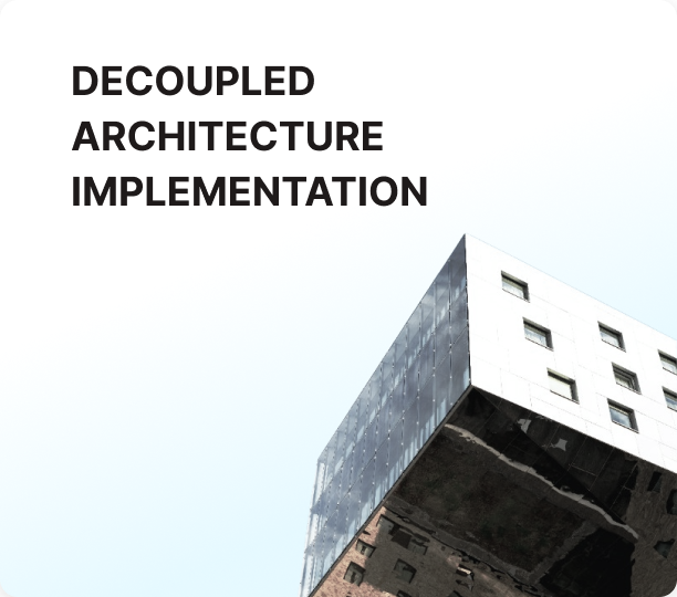 decoupled architecture implementation