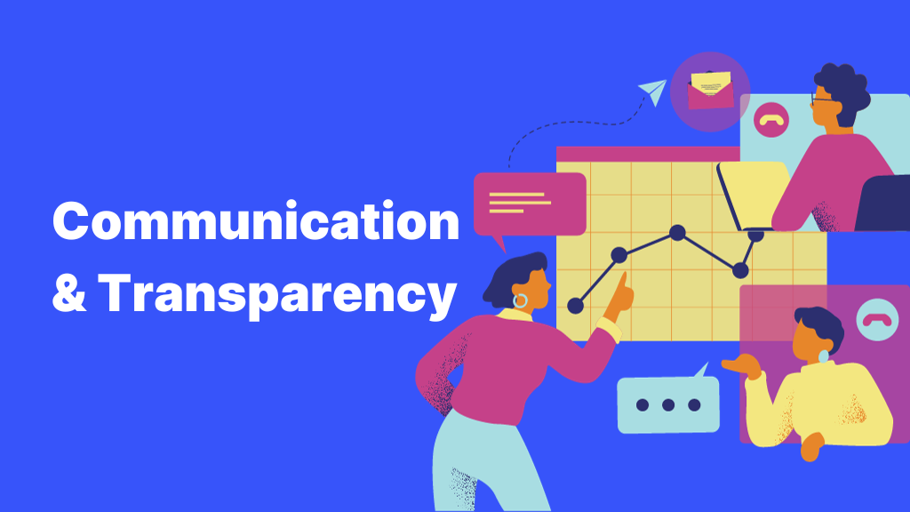 Communication and Transparency