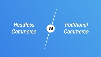 headless commerce vs traditional commerce