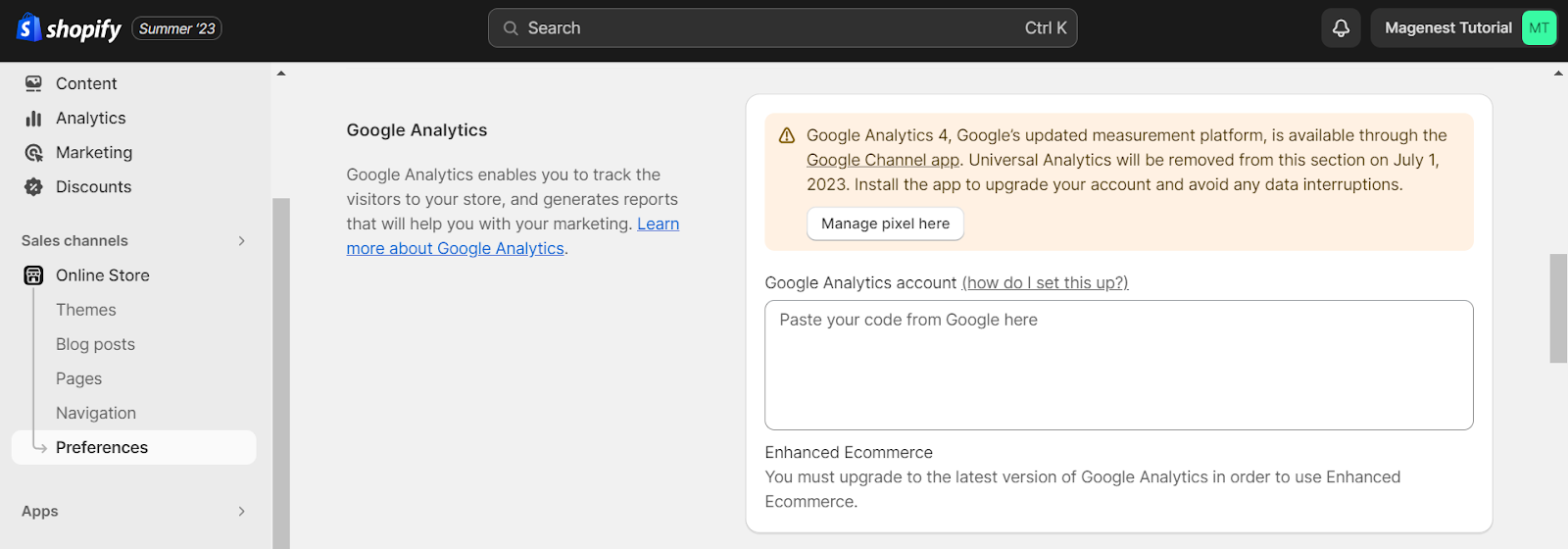 Step 3: Add Google Analytics to Shopify store: Navigate to Online Store and select Preferences