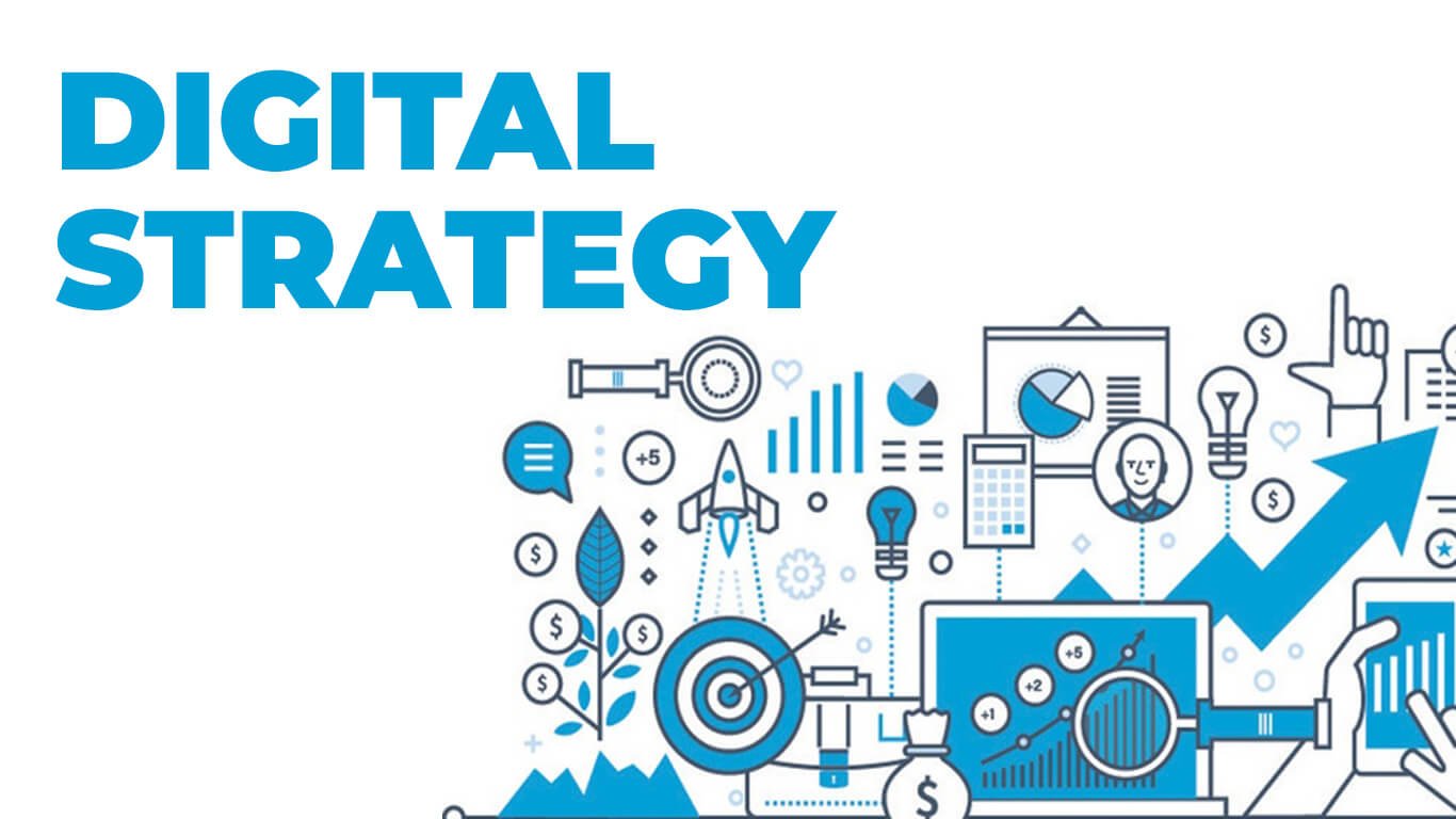 Understanding Digital Strategy: Definition and scope