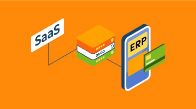 ERP SaaS là gì? Lợi ích mà doanh nghiệp nhận được khi sử dụng ERP SaaS