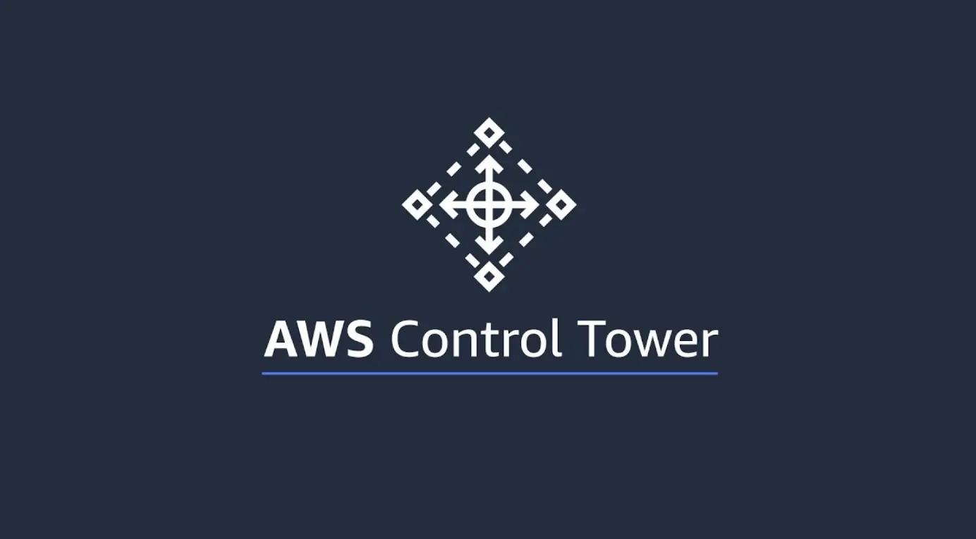 Khái niệm AWS Control Tower là gì?