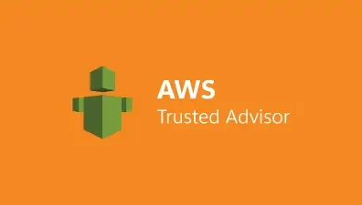 AWS Trusted Advisor: Tìm hiểu lợi ích và hướng dẫn các bước sử dụng