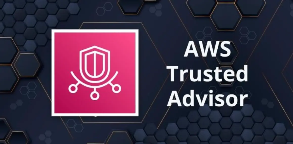 AWS Trusted Advisor là gì?
