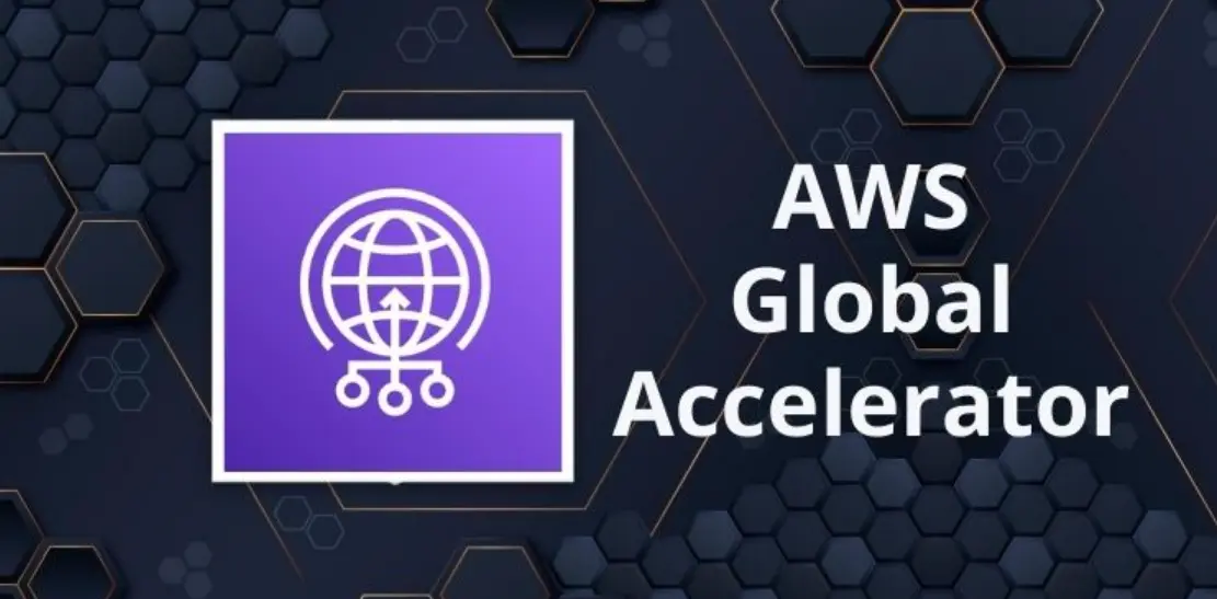 Khái niệm AWS Global Accelerator là gì?