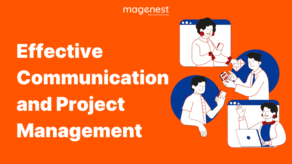 Effective Communication and Project Management