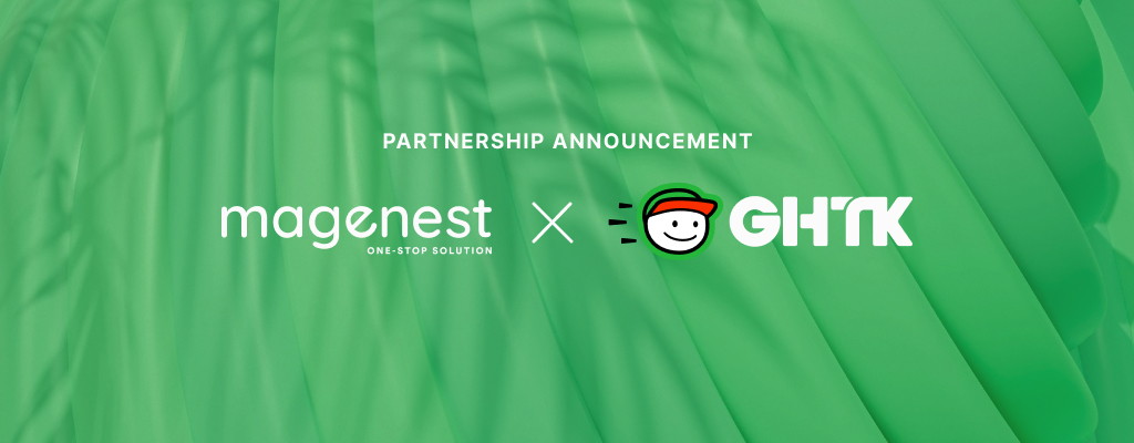 Magenest x GHTK: partnership announcement