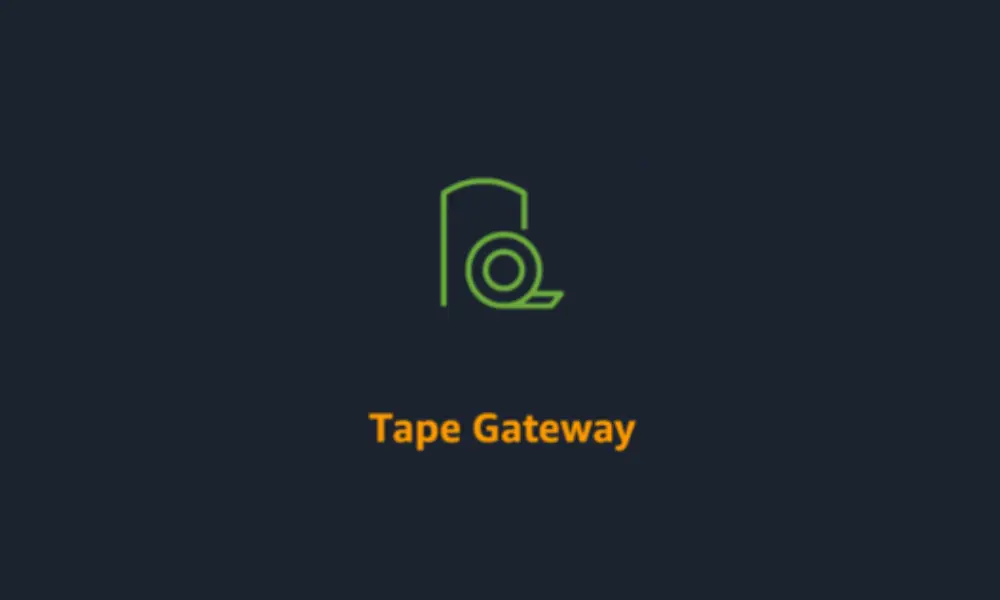 Tape Gateway
